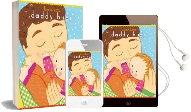 Daddy Hugs Audiobook download free by Karen Katz
