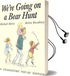 We'Re Going on a Bear Hunt: A Celebratory Pop-Up Edition Audiobook download free by Michael Rosen