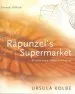 Audiobook Rapunzel'S Supermarket: All About Young Children and Their art author Ursula Kolbe
