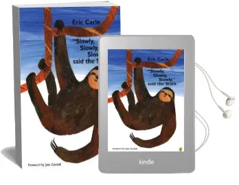'Slowly, Slowly, Slowly,' Said the Sloth Audiobook download free by Eric Carle