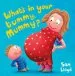 Audiobook What'S in Your Tummy Mummy? author Sam Lloyd