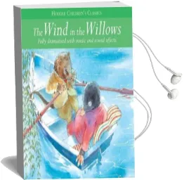 Children'S Audio Classics: The Wind in the Willows Audiobook download free by Arcadia Entertainment