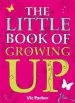 Audiobook Little Book of: Little Book of Growing up author Victoria Parker