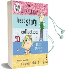 Charlie and Lola: My Completely Best Story Collection Audiobook download free by Lauren Child