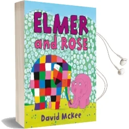 Elmer and Rose Audiobook download free by David Mckee