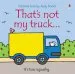 Audiobook That'S not my Truck author Fiona Watt