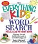 Audiobook The Everything Kids' Word Search Puzzle and Activity Book: Solve Clever Clues and Hunt for Hidden Words in 100 Mind-Bending Puzzles author Beth L. Blair