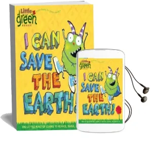 I can Save the Earth!: One Little Monster Learns to Reduce, Reuse, and Recycle Audiobook download free by Alison Inches
