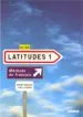 Audiobook Latitudes 1: Latitudes Livre D'Eleve 1 & Cd-Audio author Yves Loiseau
