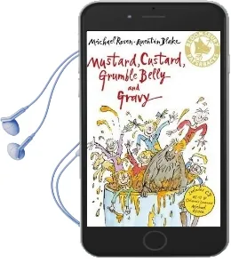Mustard, Custard, Grumble Belly and Gravy Audiobook download free by Michael Rosen