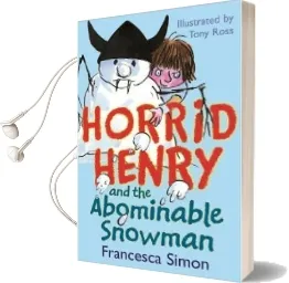 Horrid Henry and the Abominable Snowman: Book 16 Audiobook download free by Francesca Simon