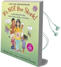 It'S not the Stork!: A Book About Girls, Boys, Babies, Bodies, Families and Friends Audiobook download free by Robie H. Harris