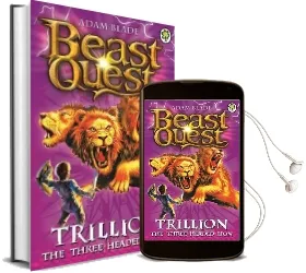 Beast Quest: Trillion the Three-Headed Lion: Series 2 Book 6 Audiobook download free by Adam Blade