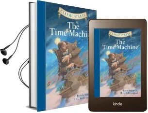 Classic Starts (R): The Time Machine Audiobook download free by H. G. Wells