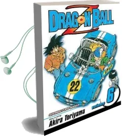 Dragon Ball z, Vol. 6 Audiobook download free by Akira Toriyama