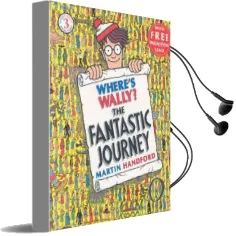 Where'S Wally? the Fantastic Journey: Mini Edition Audiobook download free by Martin Handford