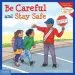 Audiobook Be Careful and Stay Safe author Cheri J. Meiners