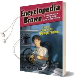 Encyclopedia Brown and the Case of the Midnight Visitor Audiobook download free by Donald J Sobol