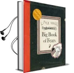 Little Mouse'S big Book of Fears Audiobook download free by Emily Gravett