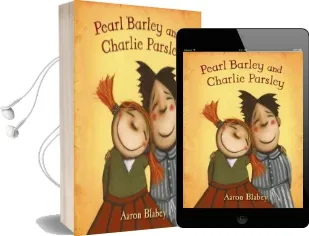 Pearl Barley and Charlie Parsley Audiobook download free by Aaron Blabey