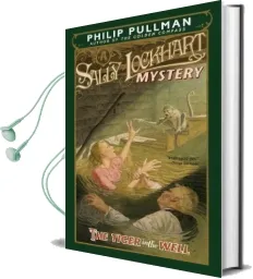 The Tiger in the Well: A Sally Lockhart Mystery Audiobook download free by Philip Pullman