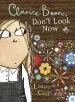 Audiobook Clarice Bean, Don'T Look now author Lauren Child