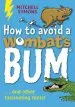 Audiobook How to Avoid a Wombat'S bum author Mitchell Symons