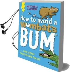 How to Avoid a Wombat'S bum Audiobook download free by Mitchell Symons