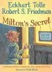 Audiobook Milton'S Secret: An Adventure of Discovery Through Then, When, and the Power of now author Eckhart Tolle