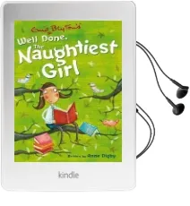 The Naughtiest Girl: Well Done, the Naughtiest Girl: Book 8 Audiobook download free by Anne Digby
