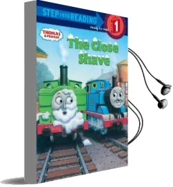 Thomas and Friends: The Close Shave (Thomas & Friends) Audiobook download free by Rev W Awdry