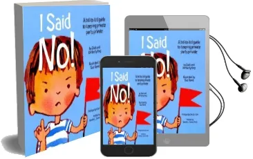 I Said no! a Kid-To-Kid Guide to Keeping Your Private Parts Private Audiobook download free by Kimberly King