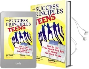 The Success Principles for Teens: How to get From Where you are to Where you Want to be Audiobook download free by Jack Canfield
