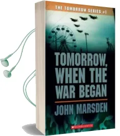 Tomorrow #1: Tomorrow, When the war Began: When the war Began Audiobook download free by John Marsden
