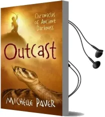 Chronicles of Ancient Darkness: Outcast: Book 4 Audiobook download free by Michelle Paver