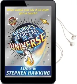 George'S Secret key to the Universe Audiobook download free by Lucy Hawking