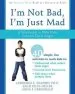 Audiobook Im not Bad, im Just Mad: A Workbook to Help Kids Control Their Anger author Lawrence Shapiro