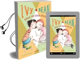 Ivy + Bean Break the Fossil Record Audiobook download free by Annie Barrows