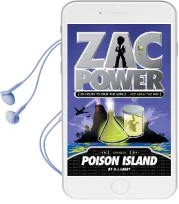Zac Power #1: Poison Island: 24 Hours to Save the World ... and Walk the dog Audiobook download free by H I Larry