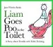 Audiobook Liam Goes poo in the Toilet: A Story About Trouble With Toilet Training author Jane Whelen Banks