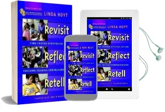 Revisit, Reflect, Retell: Time-Tested Strategies for Teaching Reading Comprehension Audiobook download free by Linda Hoyt