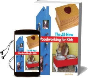 The All-New Woodworking for Kids Audiobook download free by Kevin Mcguire