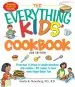 Audiobook The Everything Kids' Cookbook: From mac 'n Cheese to Double Chocolate Chip Cookies - 90 Recipes to Have Some Finger-Lickin' fun author Sandra K. Nissenberg