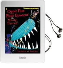Captain Flinn and the Pirate Dinosaurs: Missing Treasure! Audiobook download free by Giles Andreae