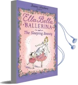 Ella Bella Ballerina and the Sleeping Beauty Audiobook download free by James Mayhew