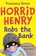 Audiobook Horrid Henry Robs the Bank: Book 17 author Francesca Simon