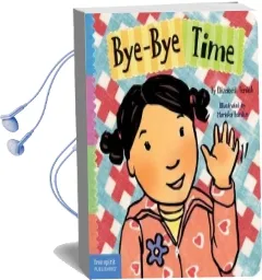 Bye-Bye Time Audiobook download free by Elizabeth Verdick
