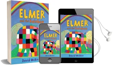 Elmer and the Rainbow: Board Book Audiobook download free by David Mckee