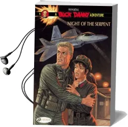 Buck Danny: Night of the Serpent Night of the Serpent v. 1 Audiobook download free by Francis Bergèse