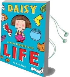 Daisy and the Trouble With Life Audiobook download free by Kes Gray